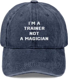 Im A Trainer Not A Magicians Hiking Hats for Men Summer Hats for Womens Breathable Cap Visor Hat Navy Blue